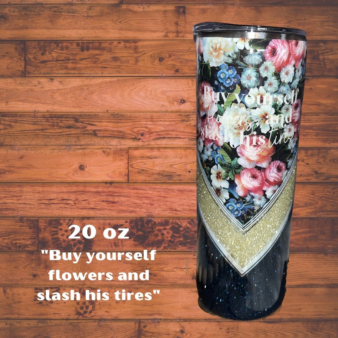 Buy yourself flowers and slash his tires