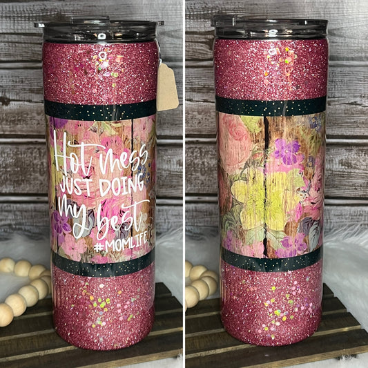 Hot Mess Doing My Best #MomLife